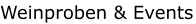 Weinproben & Events